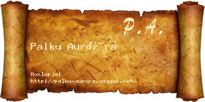 Palku Auróra névjegykártya